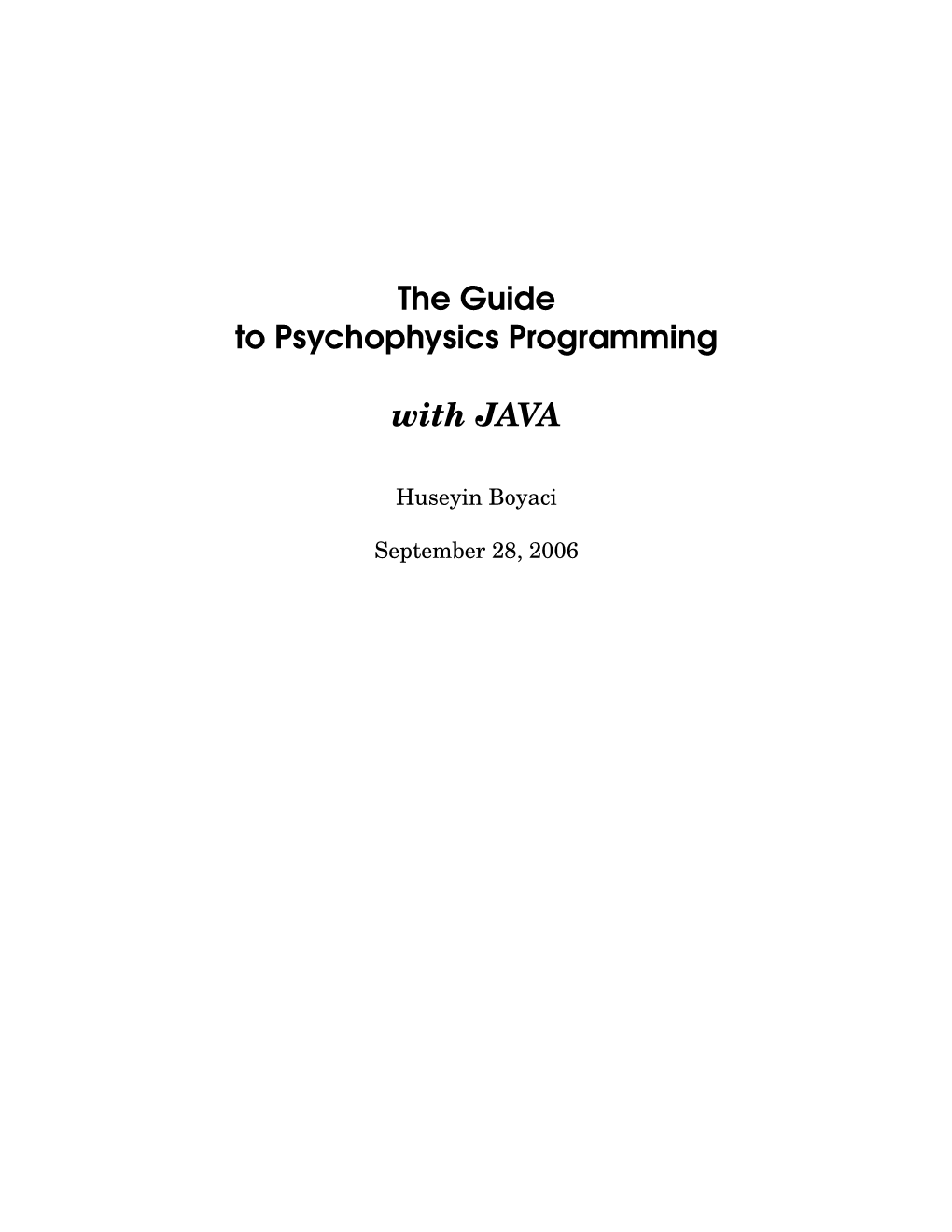 The Guide to Psychophysics Programming with JAVA