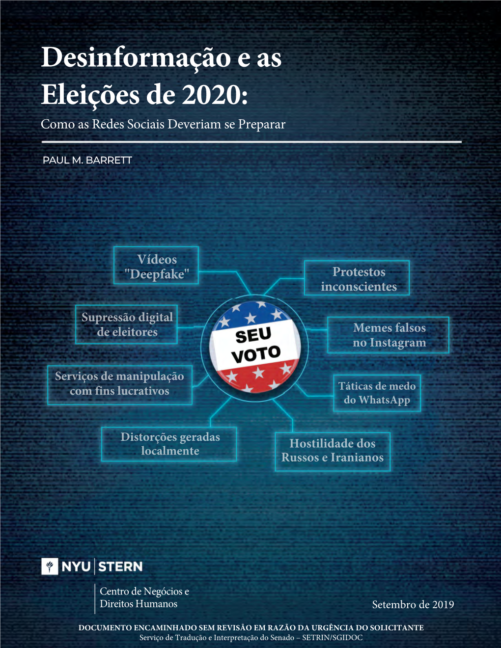 Desinformação E As Eleições De 2020: Como As Redes Sociais Deveriam Se Preparar