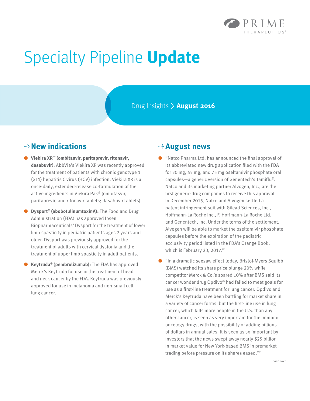 Specialty Pipeline Update