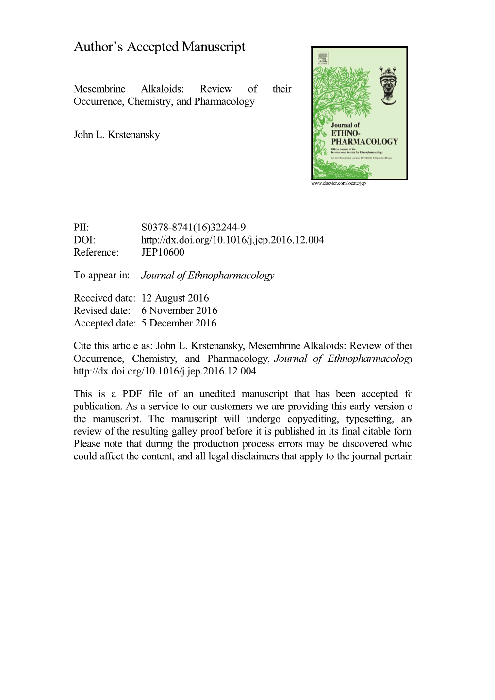 Mesembrine Alkaloids: Review of Their Occurrence, Chemistry, and Pharmacology