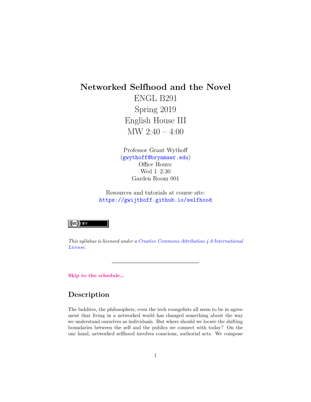 Networked Selfhood and the Novel ENGL B291 Spring 2019 English House III MW 2:40 – 4:00