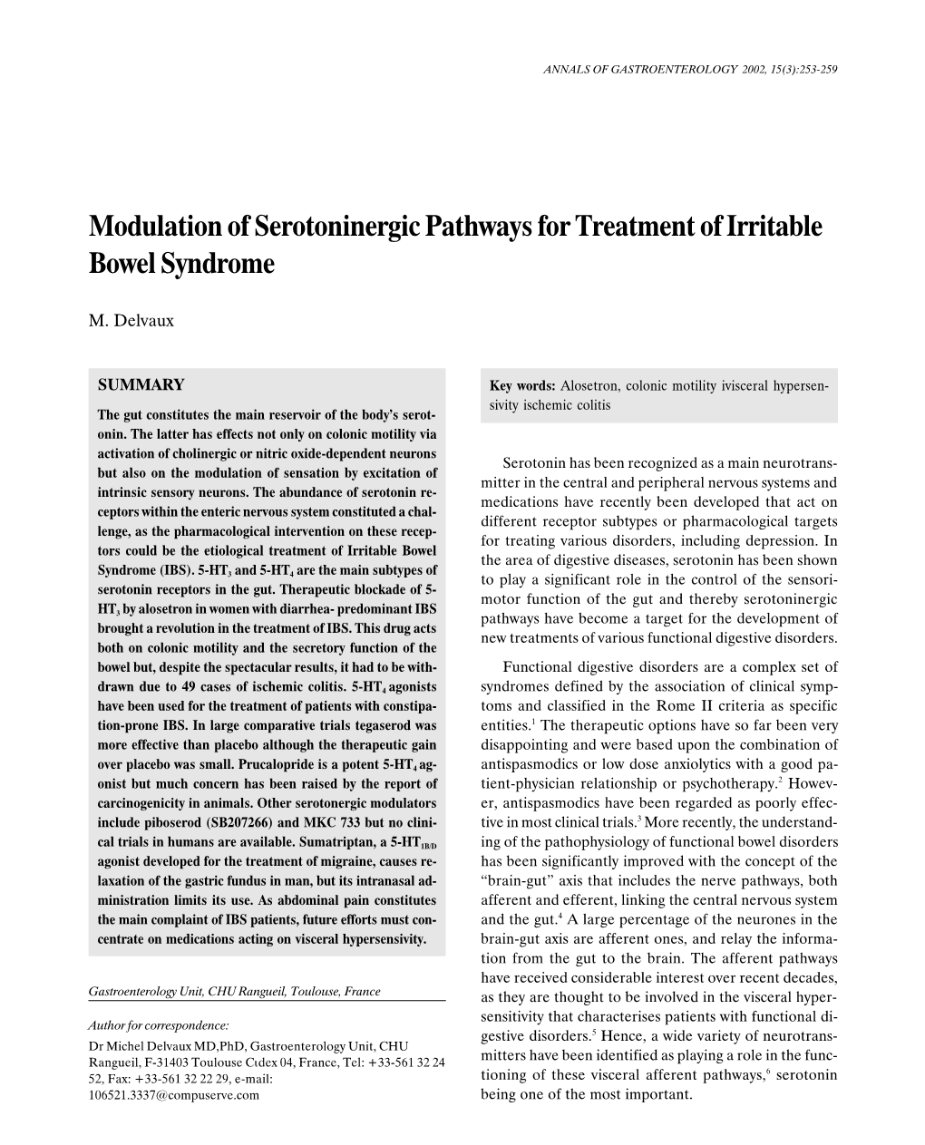 Modulation of Serotoninergic Pathways for Treatment of Irritable Bowel Syndrome