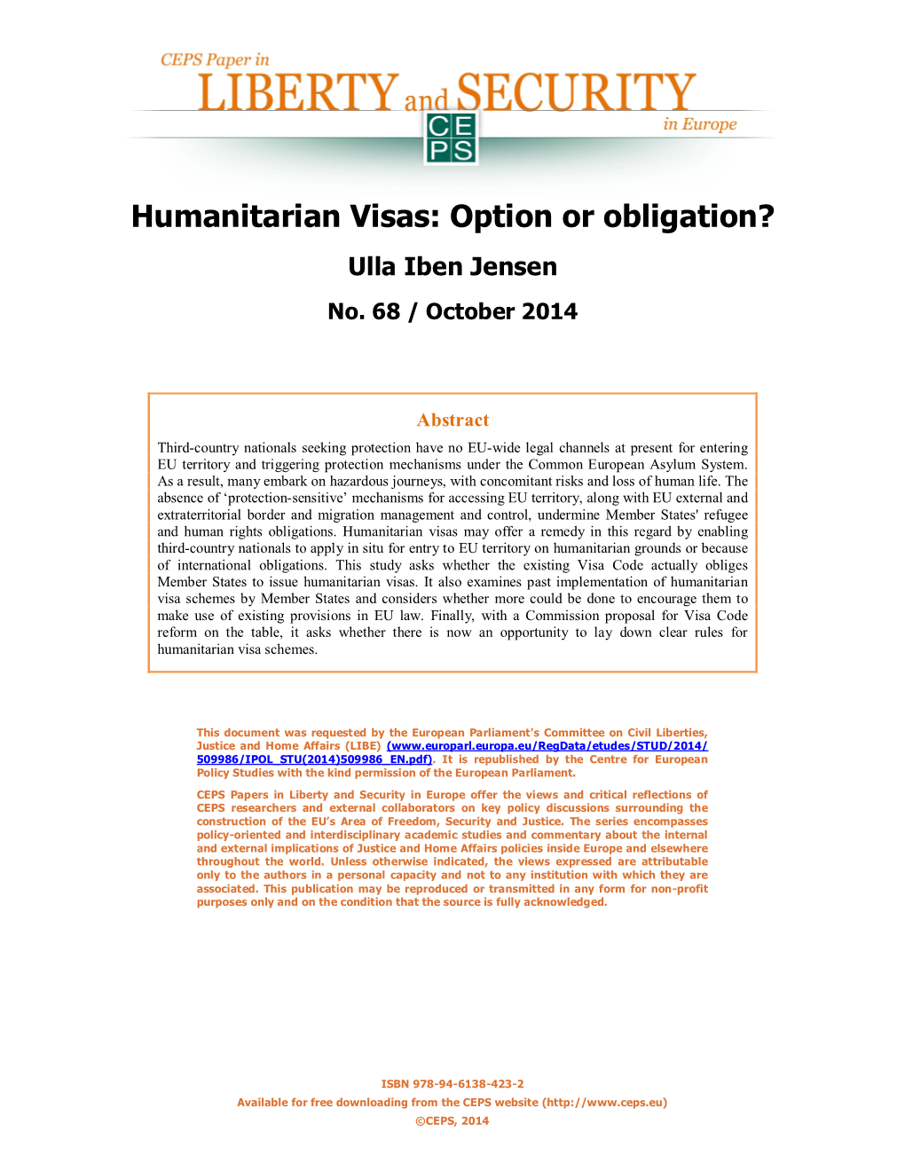 Humanitarian Visas: Option Or Obligation? Ulla Iben Jensen No