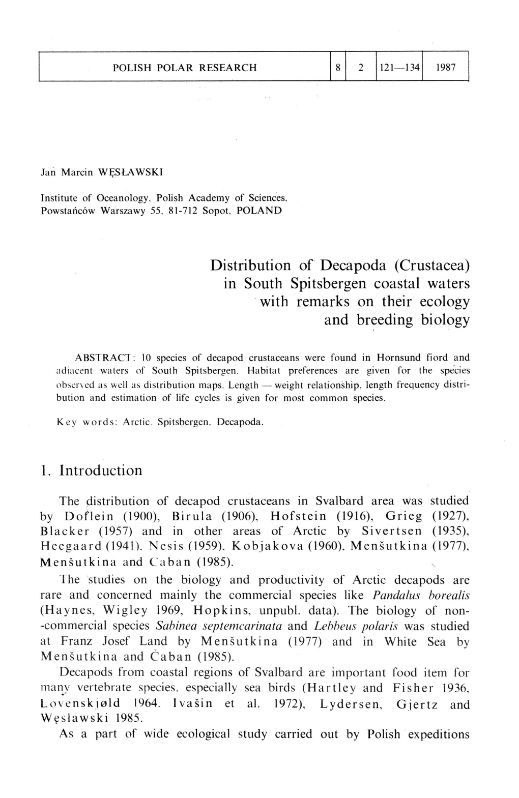 Distribution of Decapoda (Crustacea) in South Spitsbergen Coastal Waters with Remarks on Their Ecology and Breeding Biology