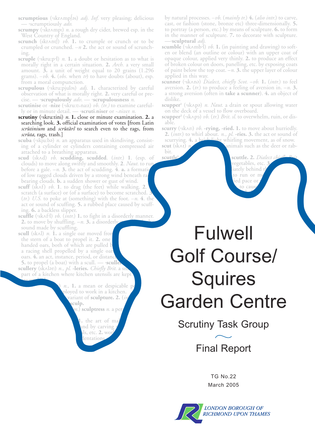 Fulwell Golf Course/Squires Garden Centre Scrutiny Task Group