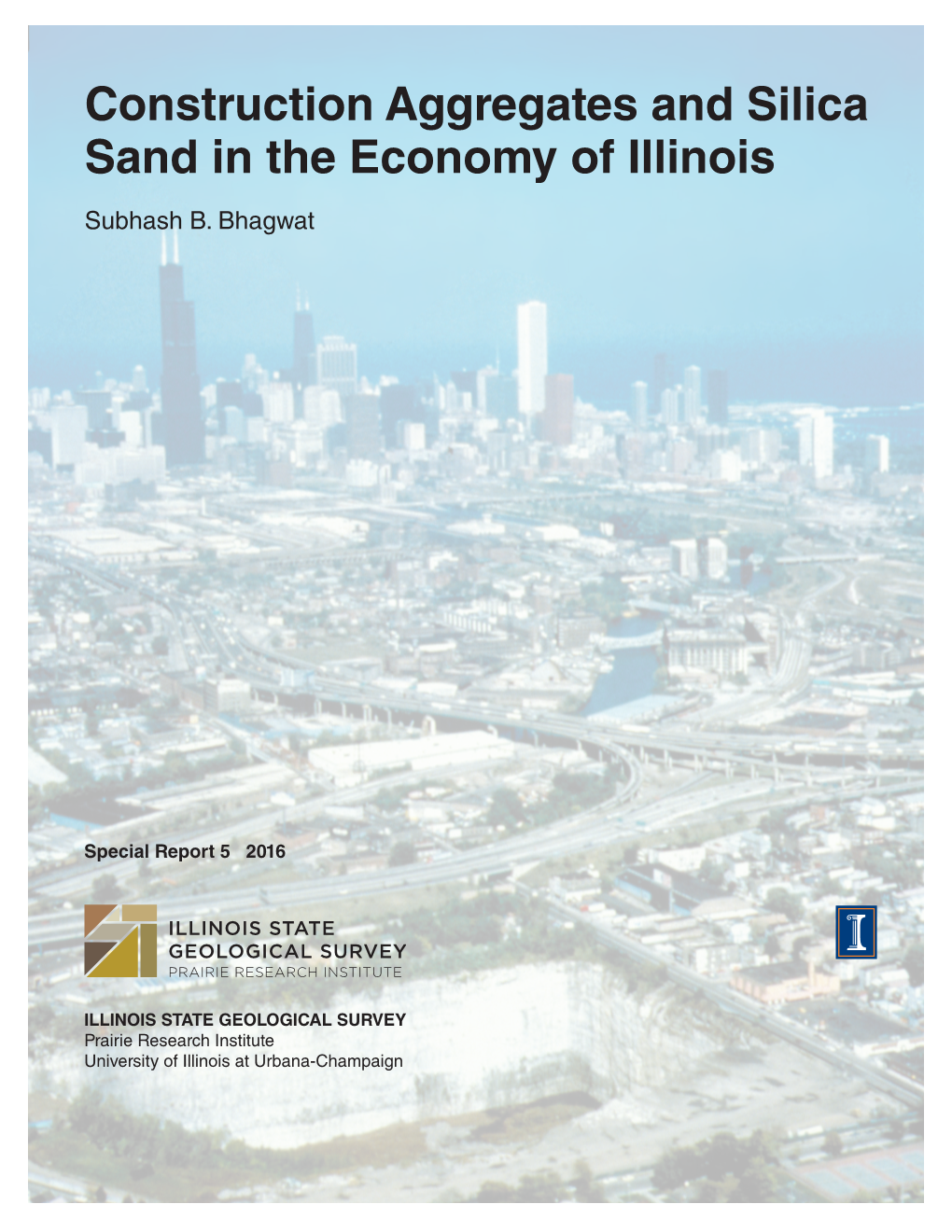 Construction Aggregates and Silica Sand in the Economy of Illinois