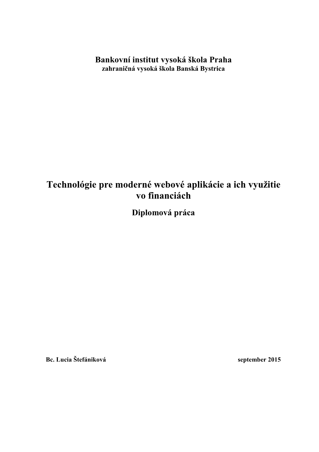 Technológie Pre Moderné Webové Aplikácie a Ich Využitie Vo Financiách Diplomová Práca