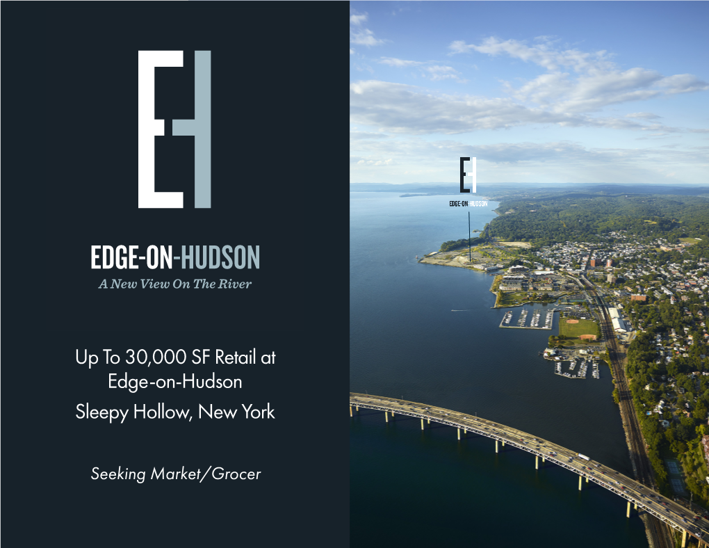 Up to 30,000 SF Retail at Edge-On-Hudson Sleepy Hollow, New York