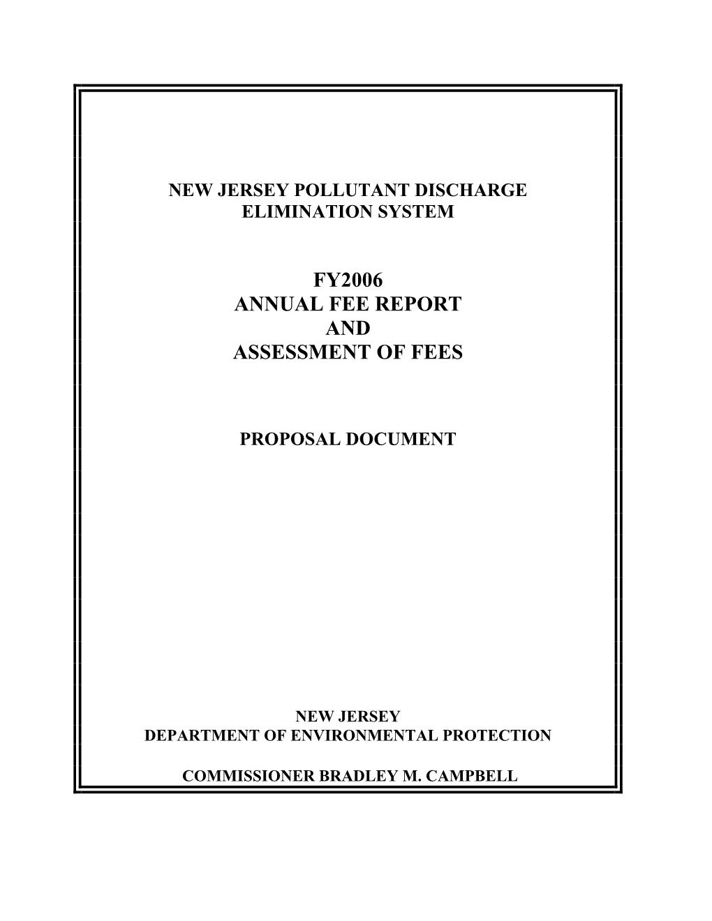 Fy2006 Annual Fee Report and Assessment of Fees