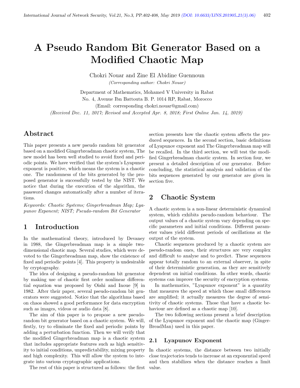 A Pseudo Random Bit Generator Based on a Modified Chaotic