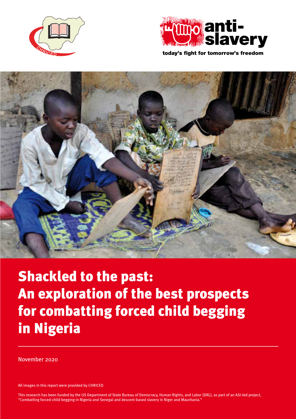 Shackled to the Past: an Exploration of the Best Prospects for Combatting Forced Child Begging in Nigeria