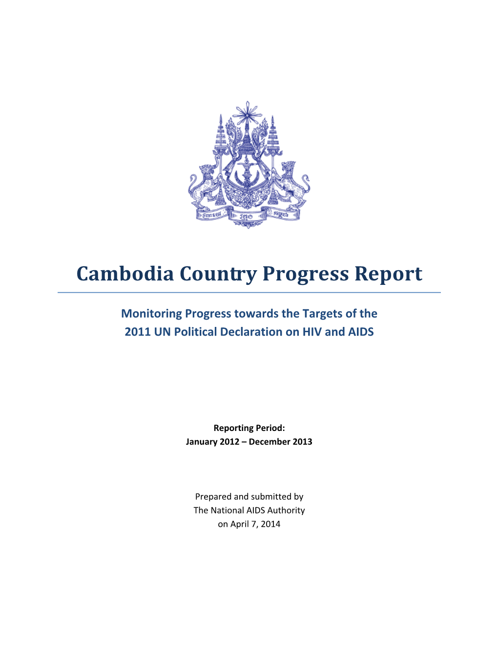 Cambodia Country Progress Report