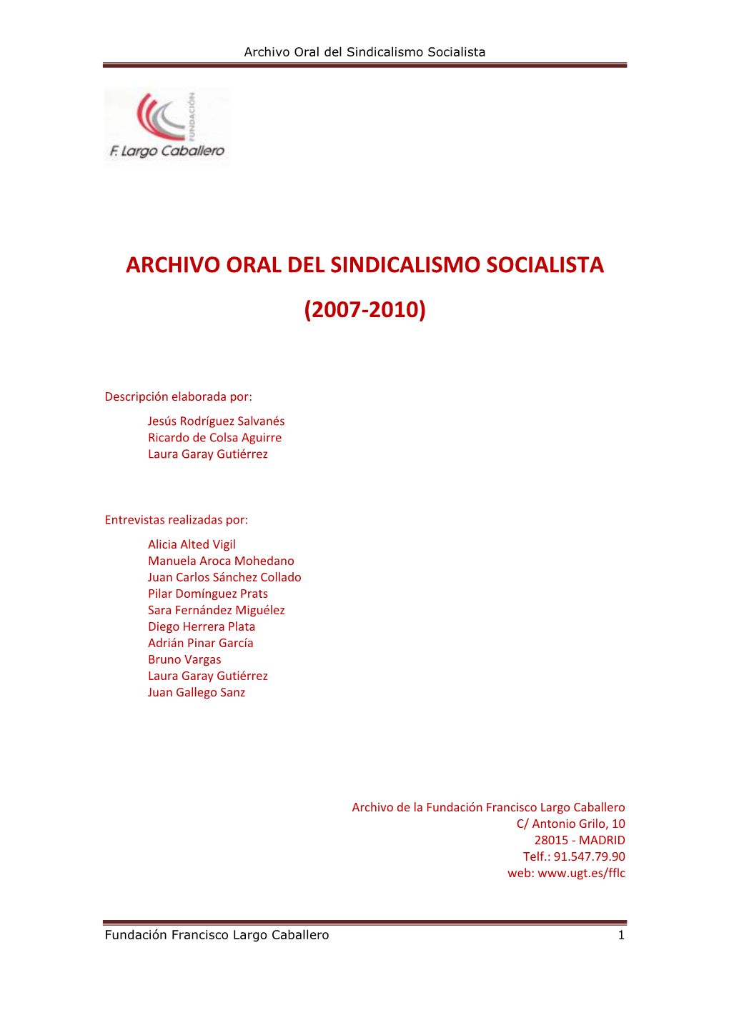 Archivo Oral Del Sindicalismo Socialista