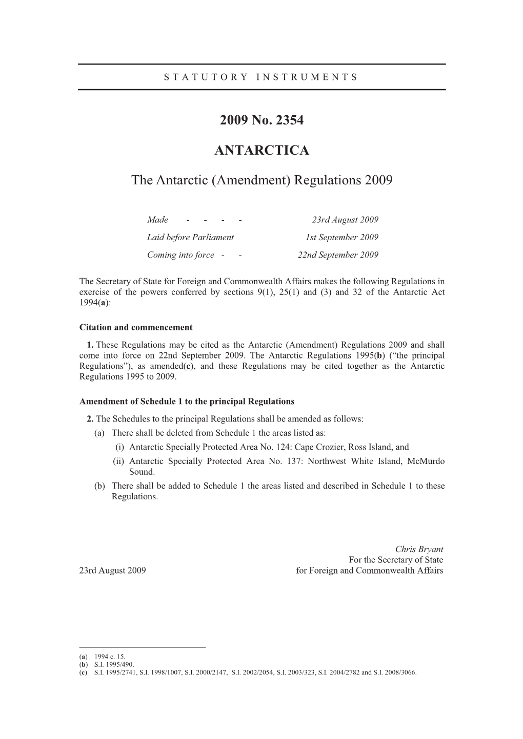 2009 No. 2354 ANTARCTICA the Antarctic (Amendment) Regulations