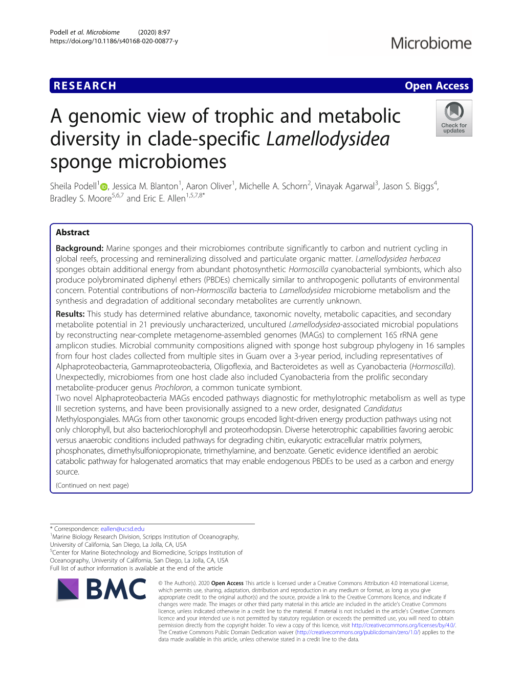 A Genomic View of Trophic and Metabolic Diversity in Clade-Specific Lamellodysidea Sponge Microbiomes Sheila Podell1 , Jessica M