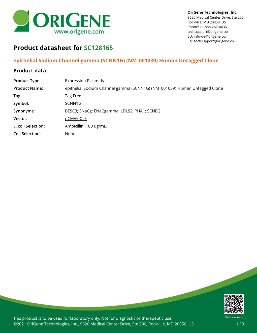 Epithelial Sodium Channel Gamma (SCNN1G) (NM 001039) Human Untagged Clone Product Data