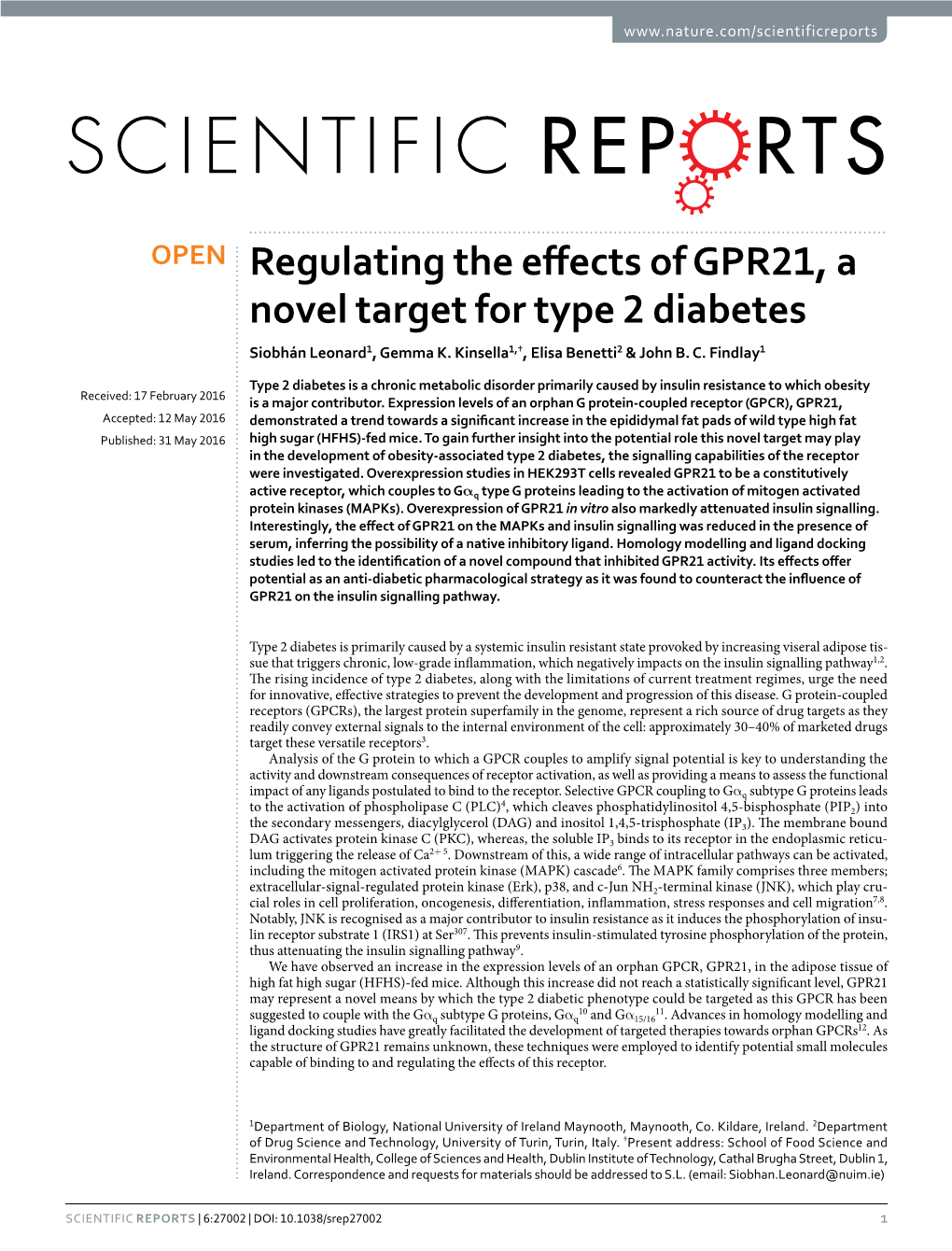 Regulating the Effects of GPR21, a Novel Target for Type 2 Diabetes Siobhán Leonard1, Gemma K