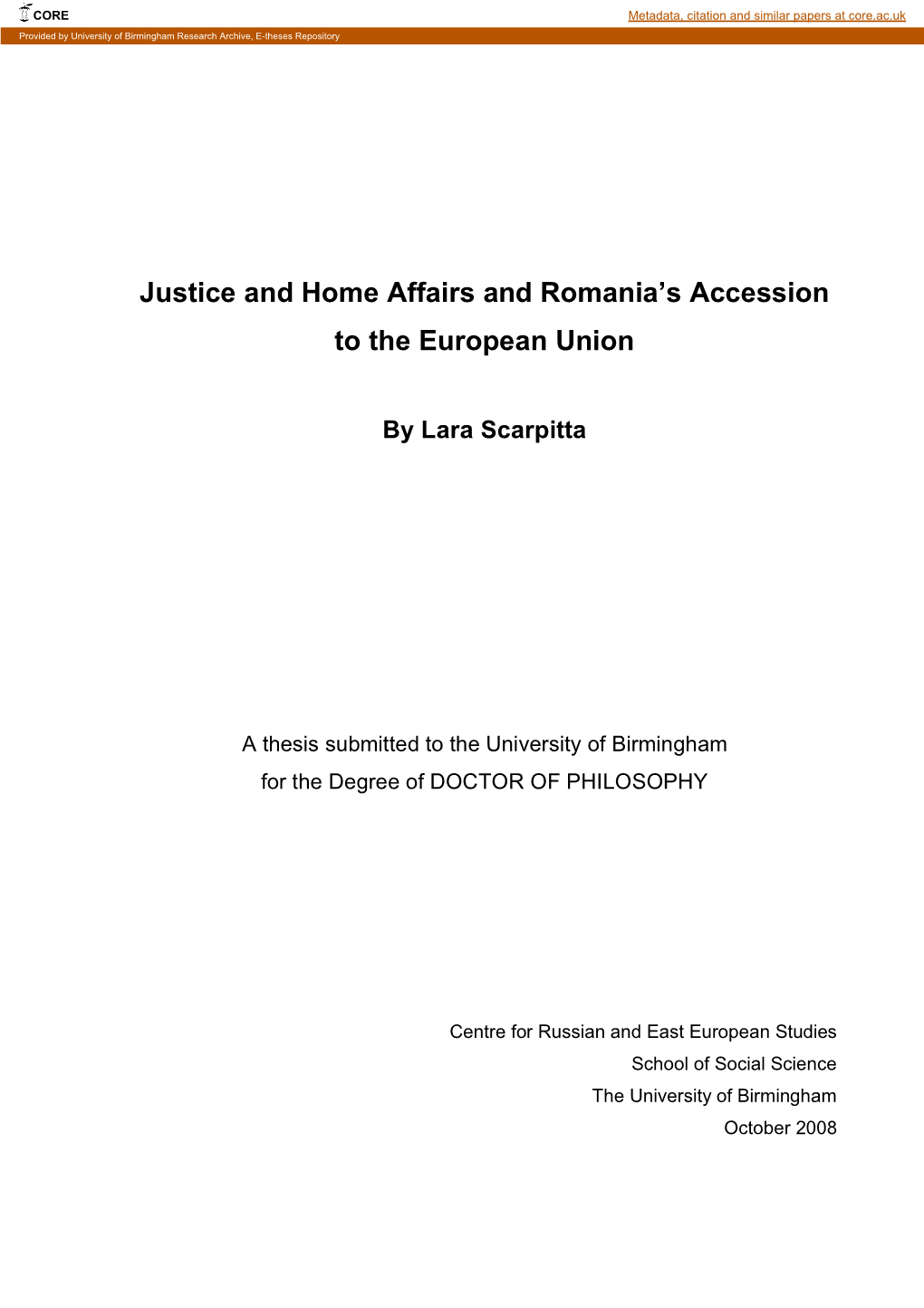Justice and Home Affairs and Romania's Accession to The
