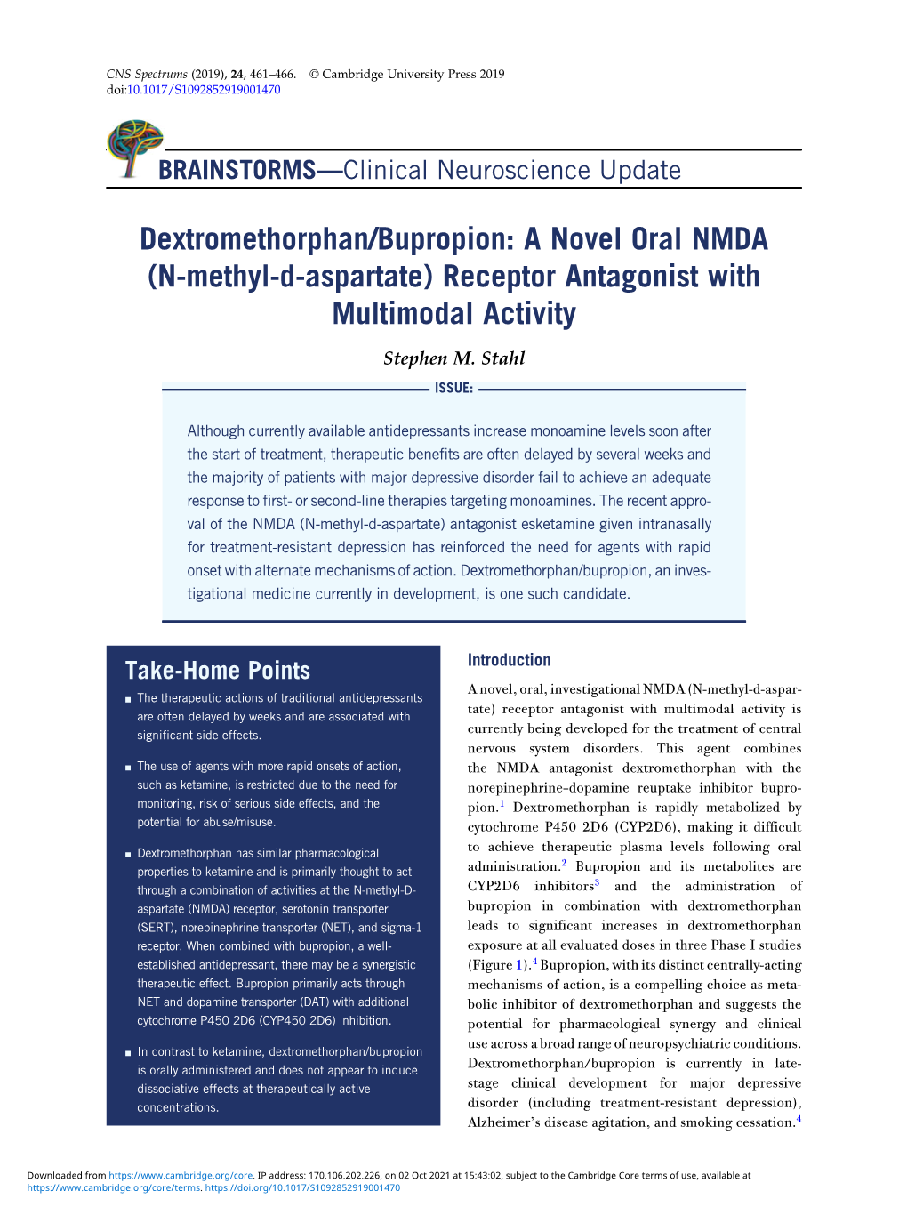 Dextromethorphan/Bupropion: a Novel Oral NMDA (N-Methyl-D-Aspartate) Receptor Antagonist with Multimodal Activity Stephen M