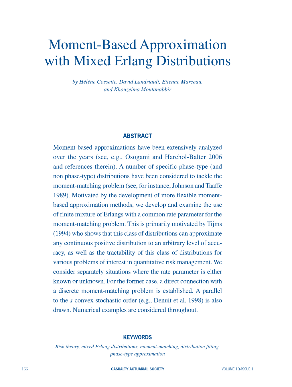 Moment-Based Approximation with Mixed Erlang Distributions