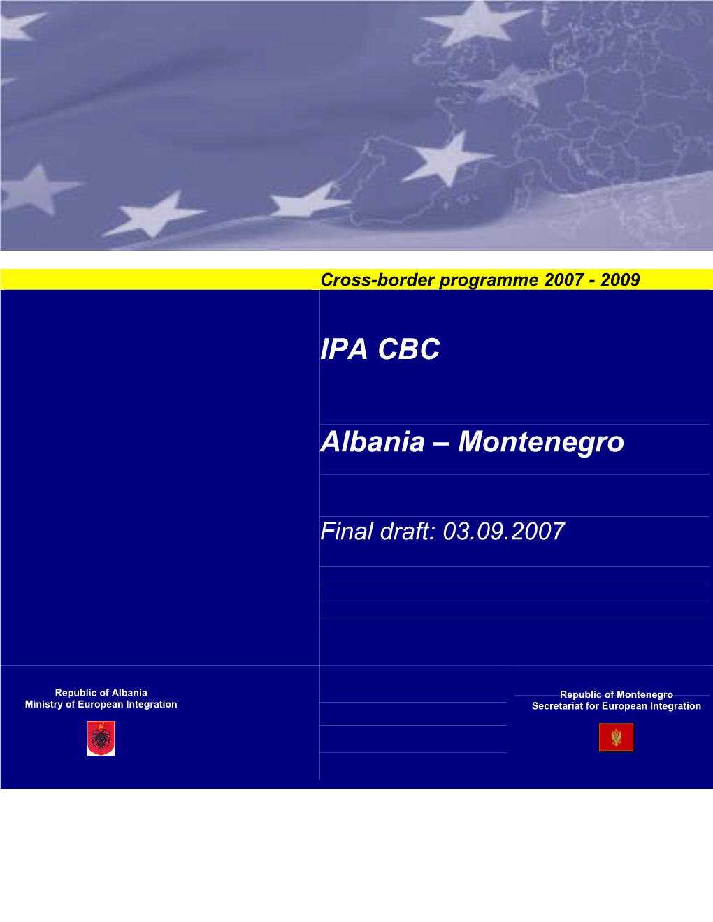 Cross-Border Programme 2007 - 2009