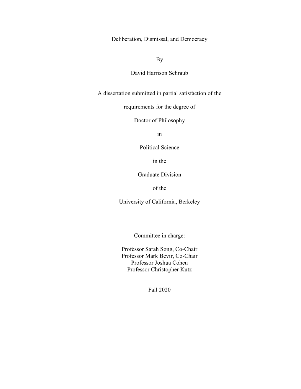 Deliberation, Dismissal, and Democracy by David Harrison