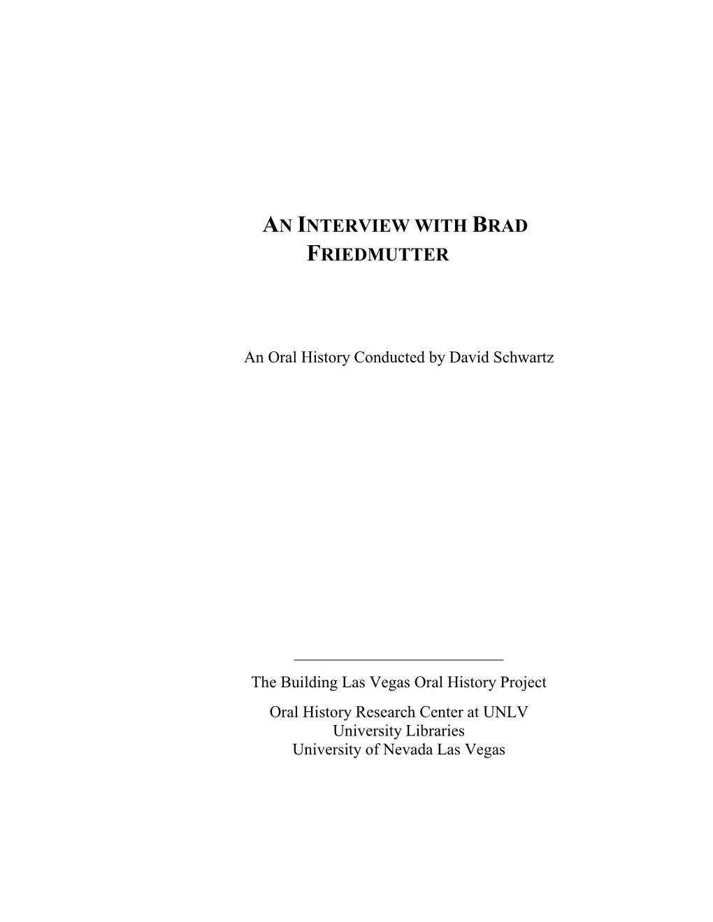 An Interview with Brad Friedmutter