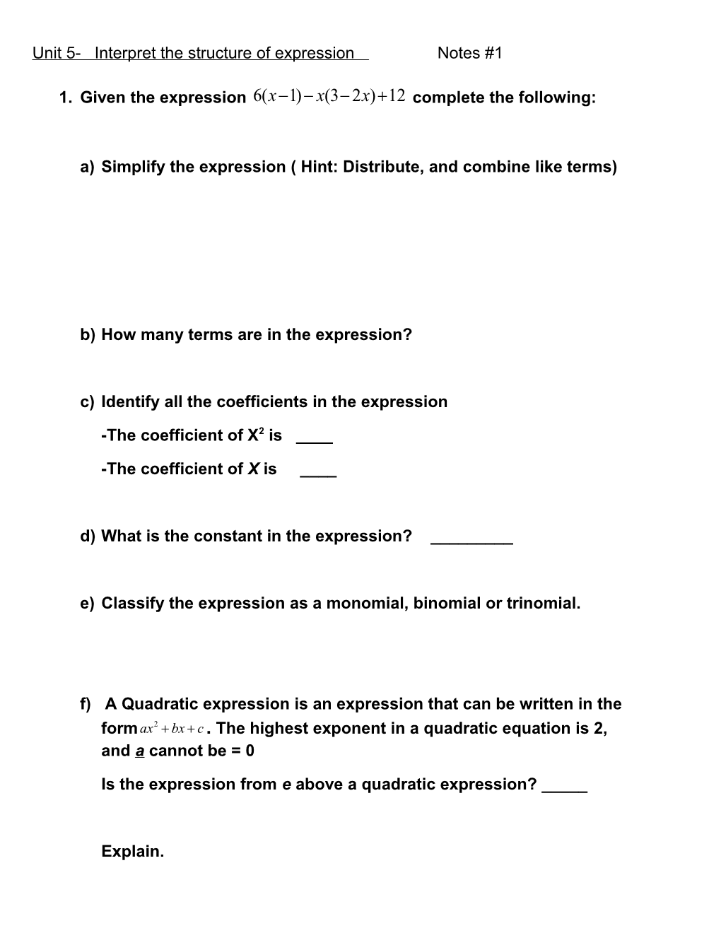 Unit 5- Interpret the Structure of Expression Notes #1