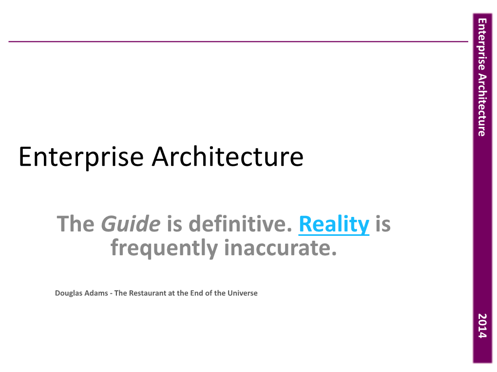 Enterprise Architecture: the Guide Is Definitive