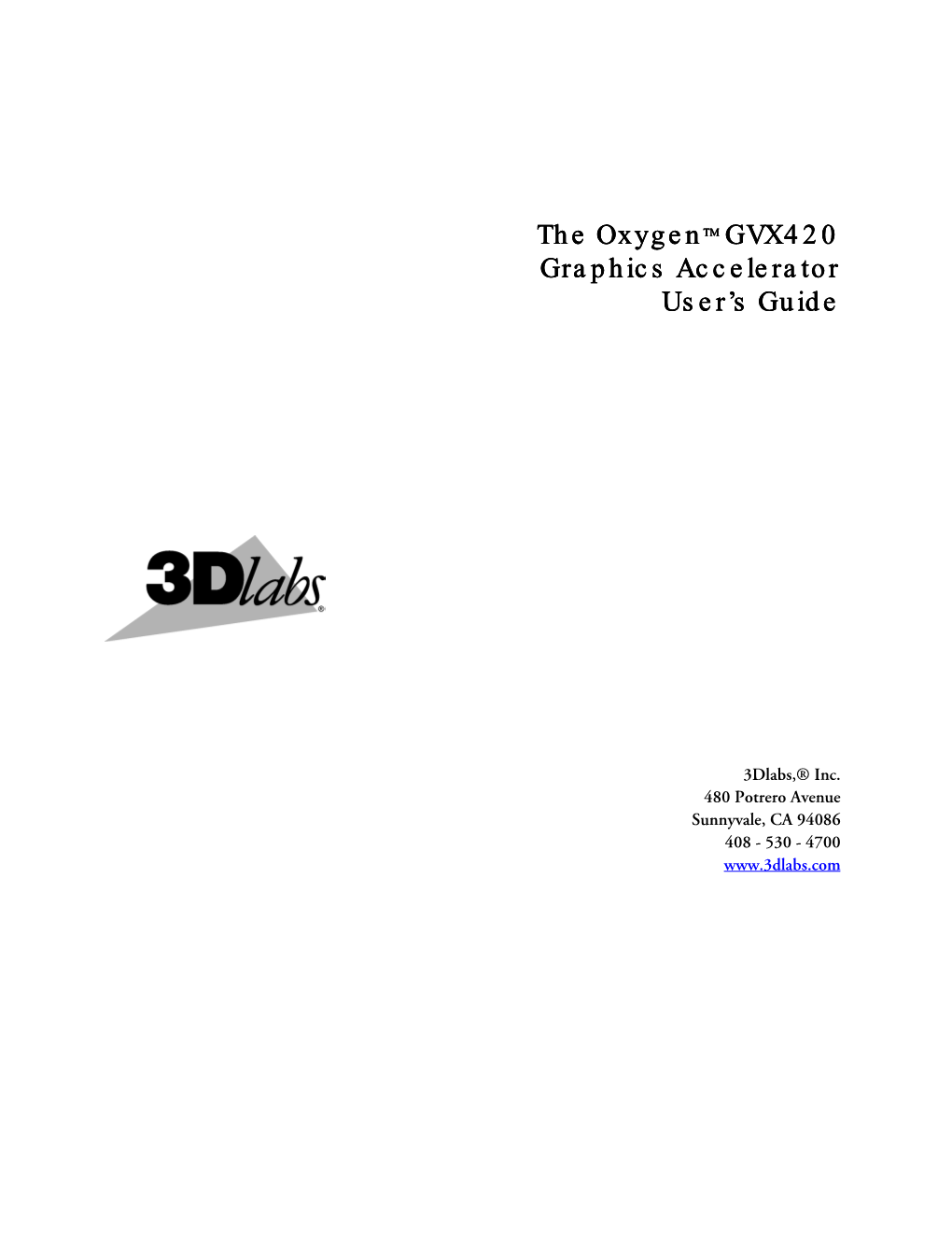 The Oxygen TM GVX420 Graphics Accelerator User's Guide