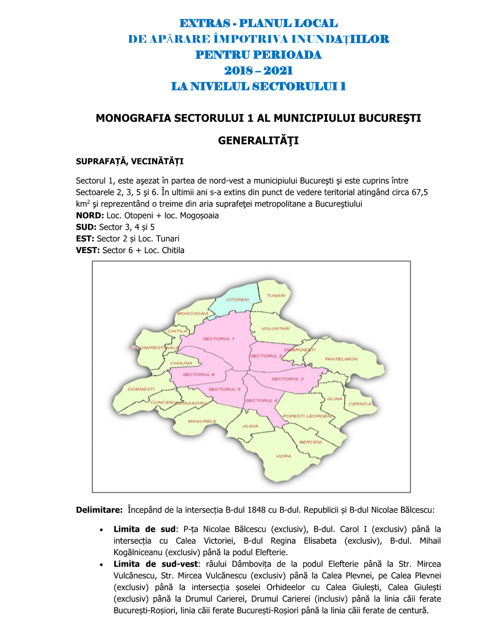 Planul Local De Apărare Împotriva Inundaţiilor Pentru Perioada 2018 – 2021 La Nivelul Sectorului 1