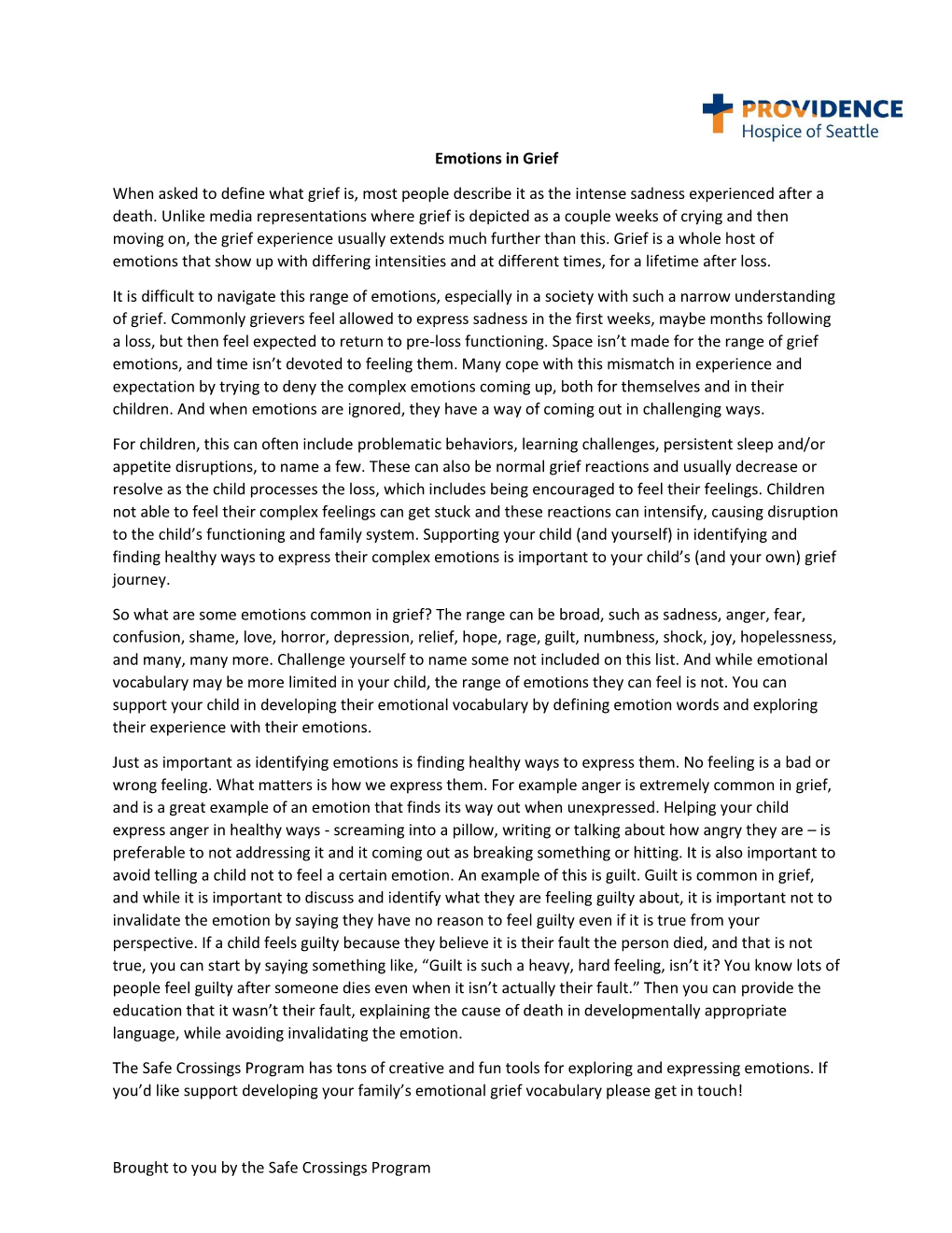 Brought to You by the Safe Crossings Program Emotions in Grief When Asked to Define What Grief Is, Most People Describe It As Th