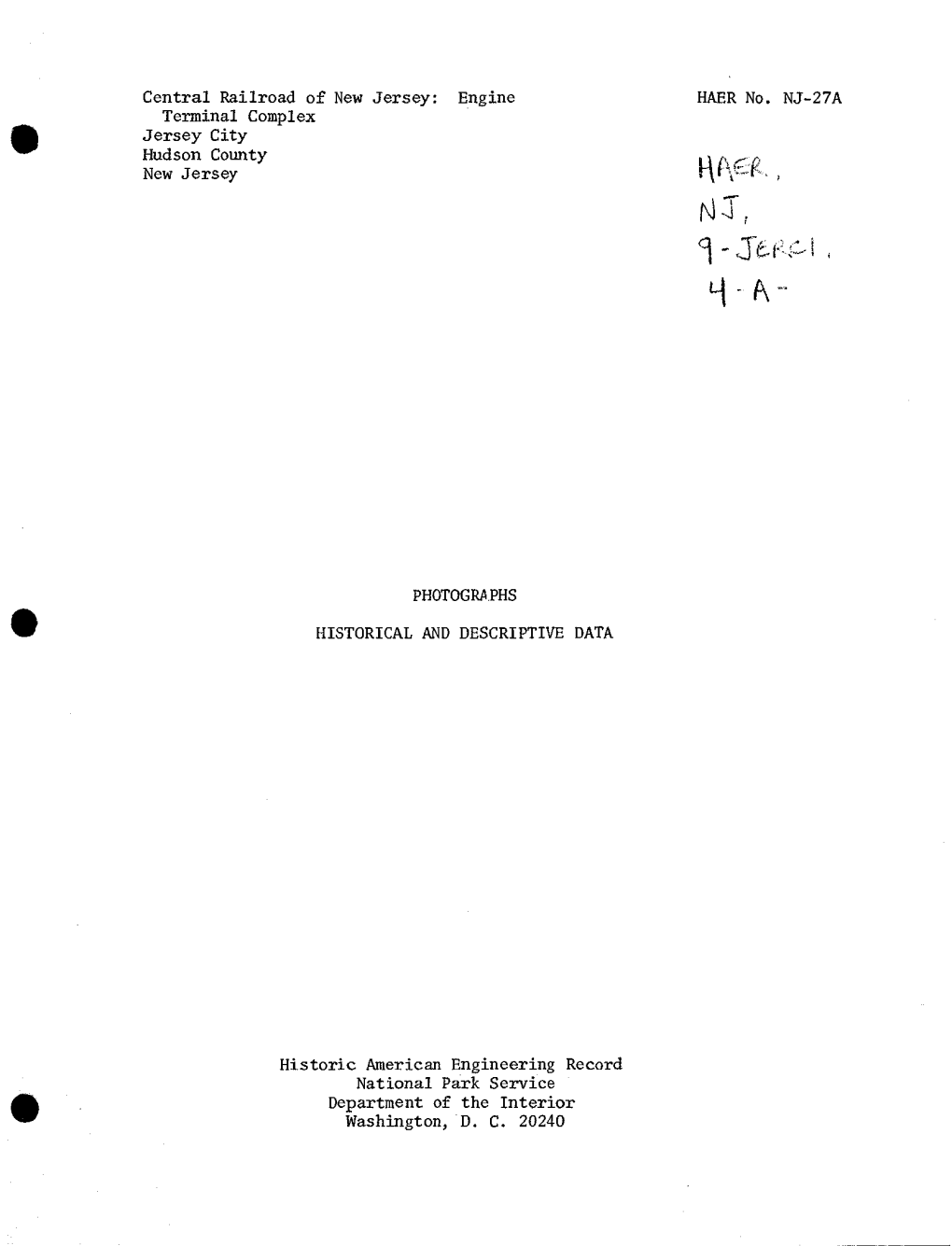 Central Railroad O£ New Jersey: Engine HAER No. NJ-27A Terminal Complex Jersey City Hudson County New Jersey Ml