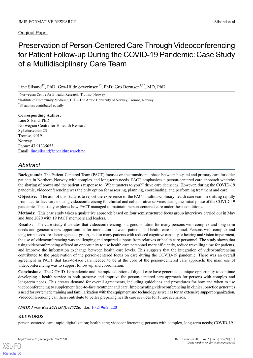 Preservation of Person-Centered Care Through Videoconferencing for Patient Follow-Up During the COVID-19 Pandemic: Case Study of a Multidisciplinary Care Team