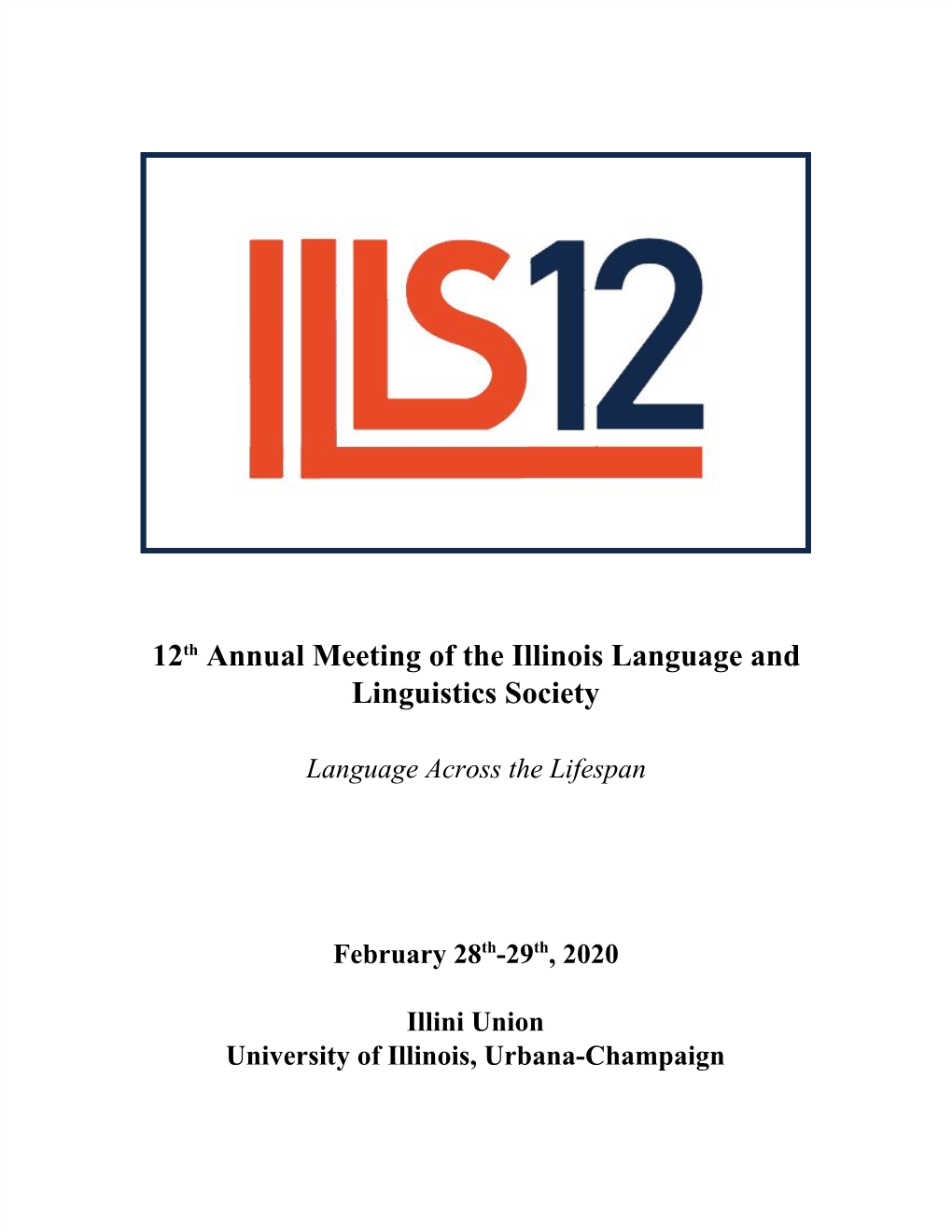 12​Th​ Annual Meeting of the Illinois Language and Linguistics Society