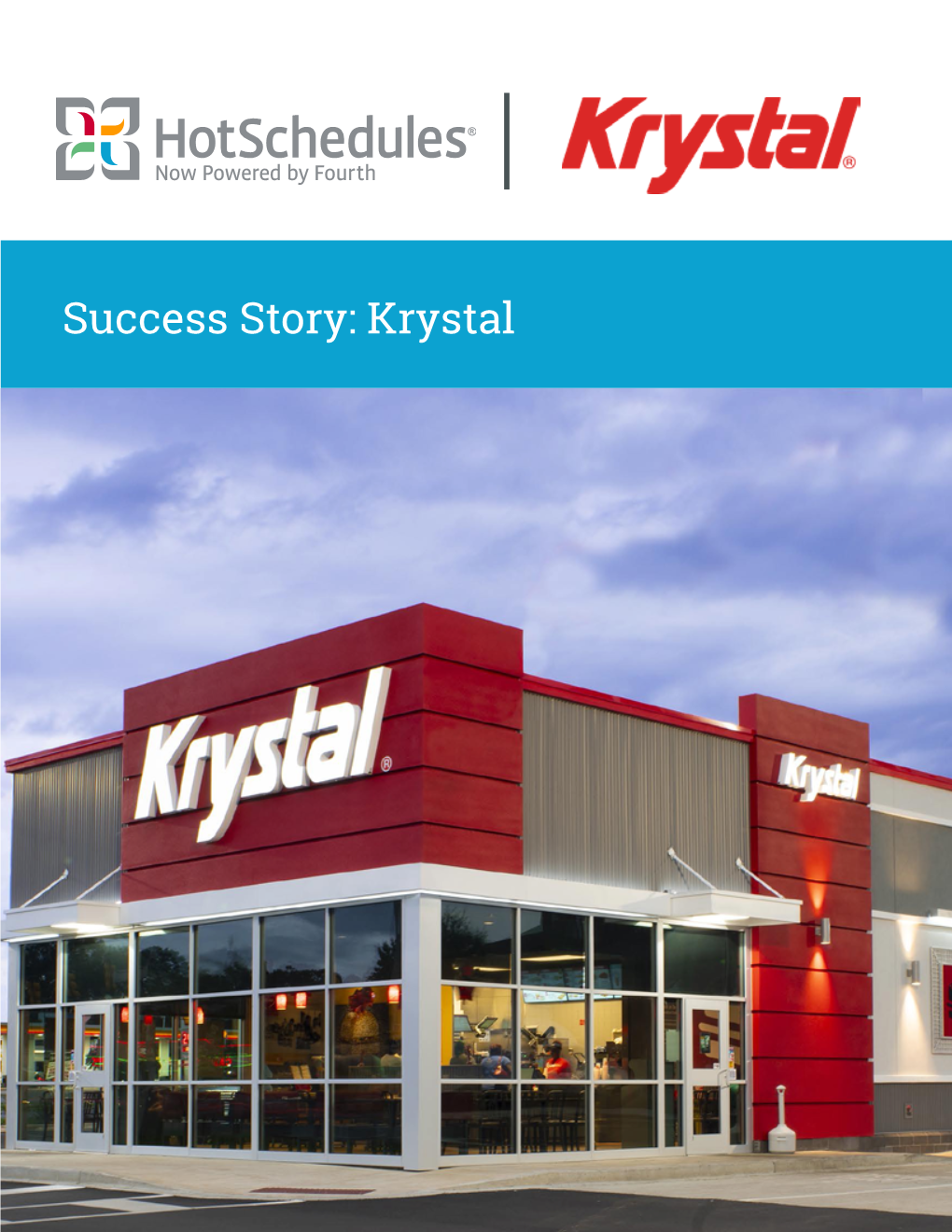 Success Story: Krystal Rystal Has Been an Institution Kin the South for More Than in a Snapshot 80 Years