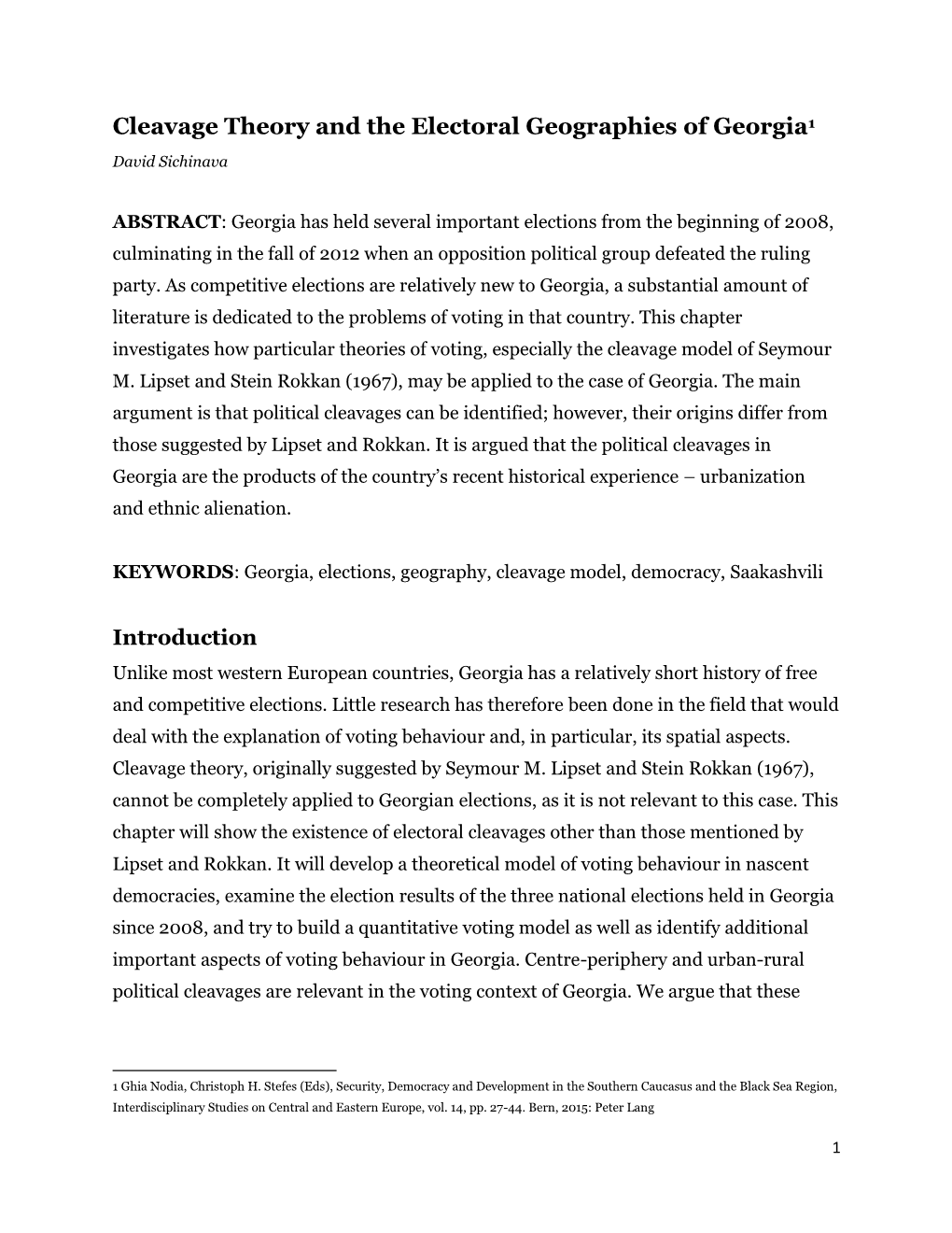 Cleavage Theory and the Electoral Geographies of Georgia1 David Sichinava