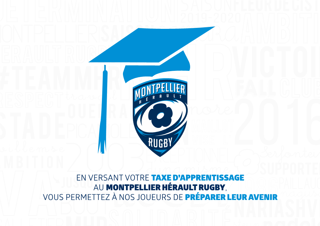 En Versant Votre Taxe D'apprentissage Au Montpellier Hérault Rugby, Vous Permettez À Nos Joueurs De Préparer Leur Avenir
