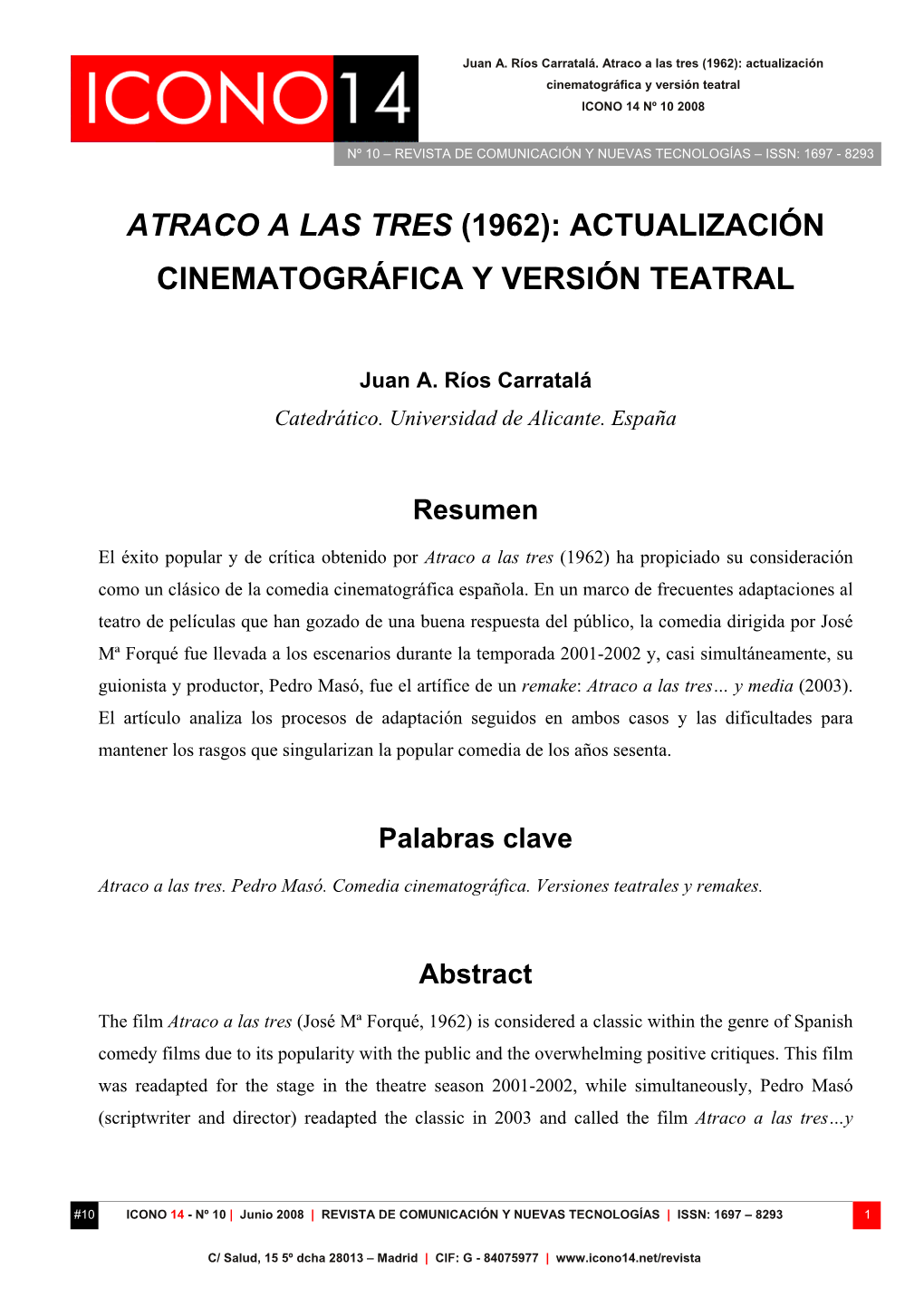 Atraco a Las Tres (1962): Actualización Cinematográfica Y Versión Teatral ICONO 14 Nº 10 2008