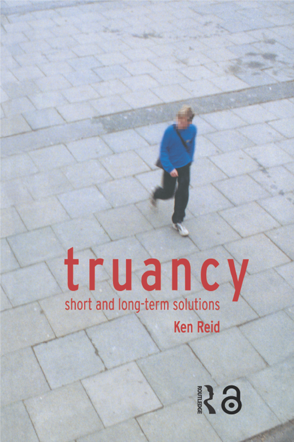 Truancy: Short and Long-Term Solutions Is a Practical and Accessible Guide to Dealing with the Problem of Truancy and Non-Attendance