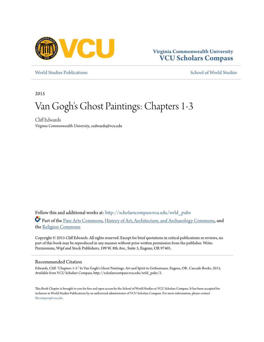 Van Gogh's Ghost Paintings: Chapters 1-3 Cliff De Wards Virginia Commonwealth University, Cedwards@Vcu.Edu