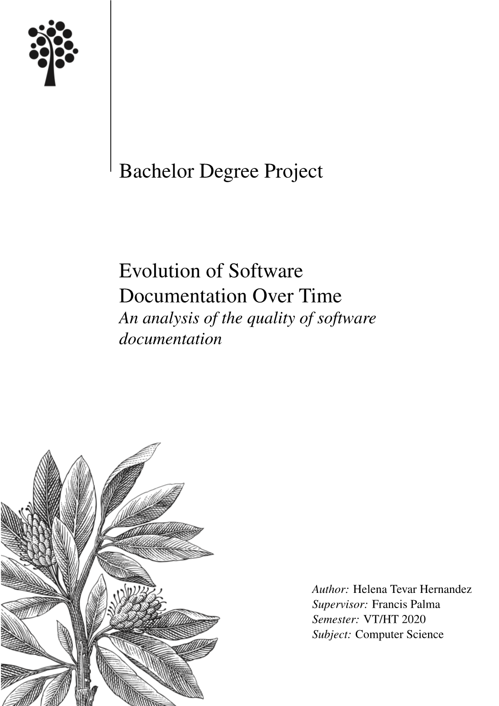 Evolution of Software Documentation Over Time an Analysis of the Quality of Software Documentation