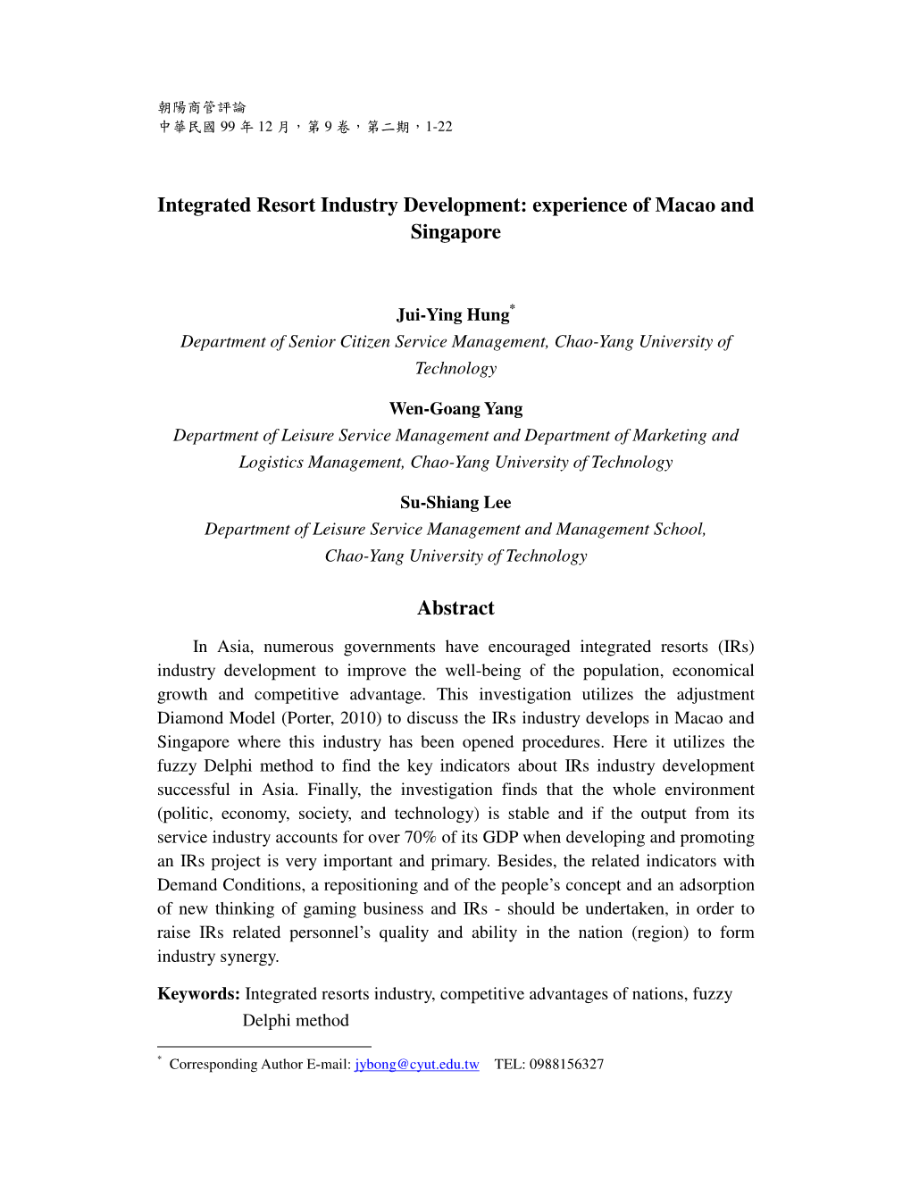 Integrated Resort Industry Development: Experience of Macao and Singapore