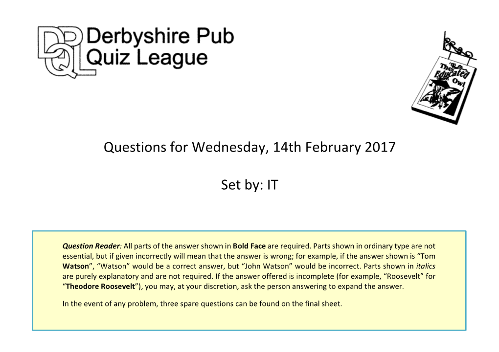 Questions for Wednesday, 14Th February 2017 Set By: IT