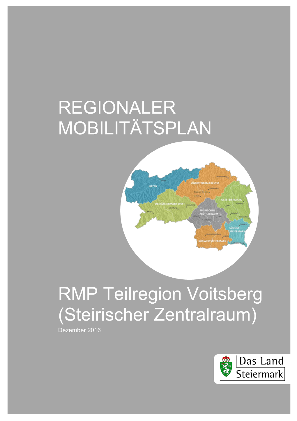 Regionaler Mobilitätsplan Teilregion Voitsberg – (Steirischer Zentralraum)