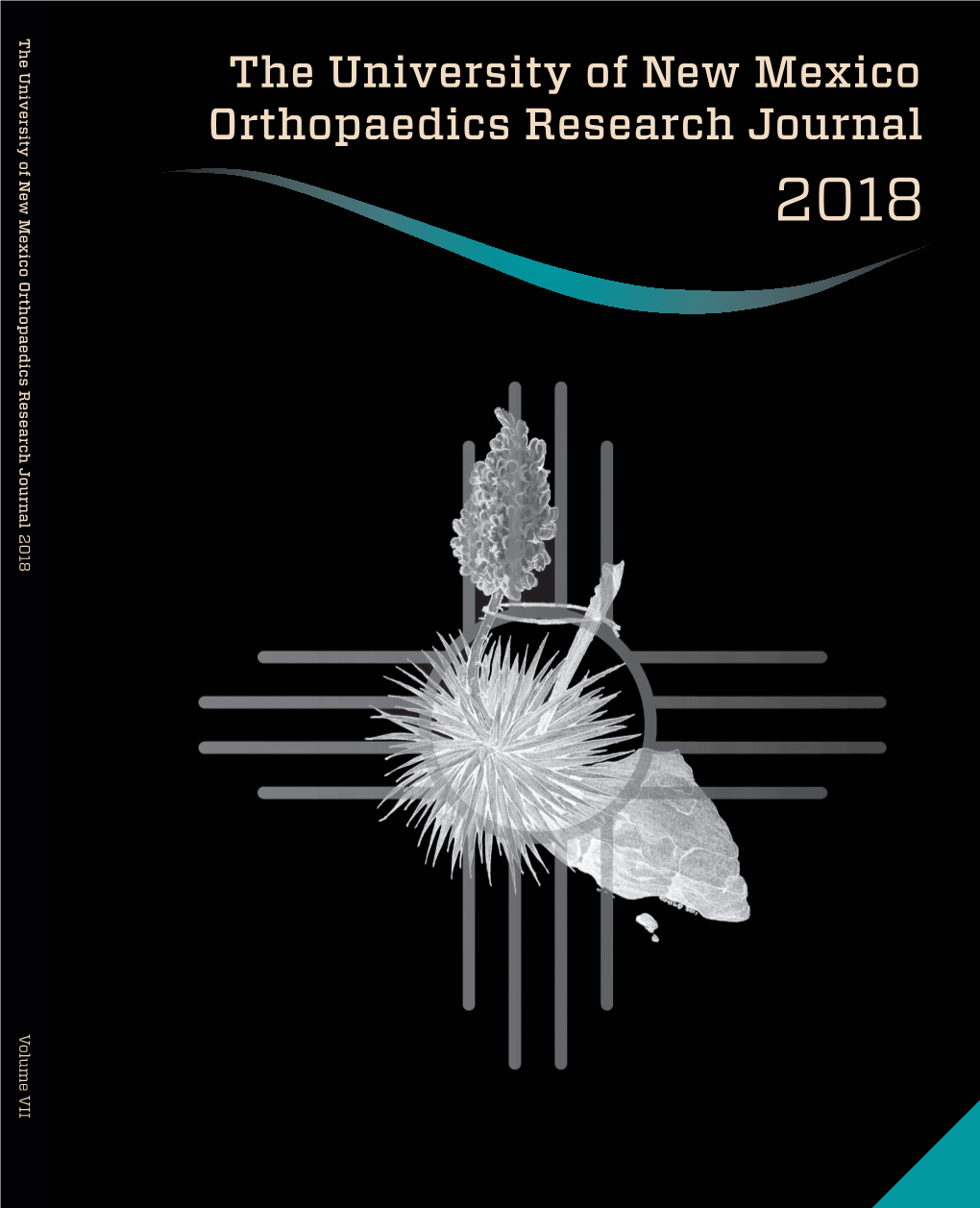 The University of New Mexico Orthopaedics Research Journal 2018 Volume VII the University of New Mexico Orthopaedics Research Journal 2018