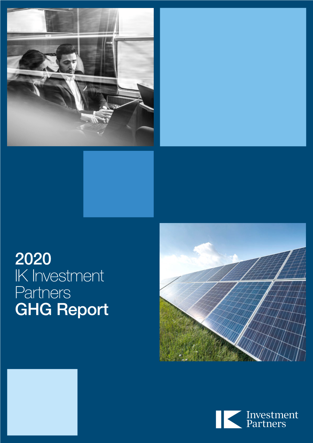 2020 IK Investment Partners GHG Report GHG REPORT 2020 2