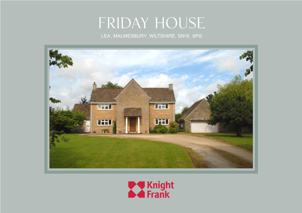 Friday House Lea, Malmesbury, Wiltshire, Sn16 9Pg Friday House