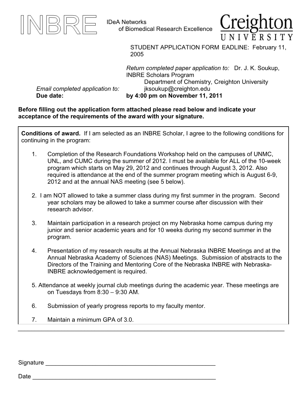 Return Completed Paper Application To: Dr. J. K. Soukup, INBRE Scholars Program