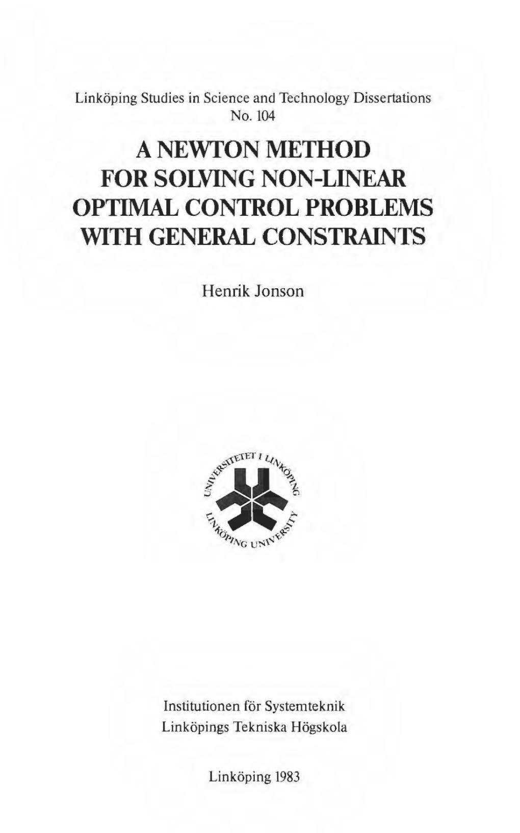 A Newton Method for Solving Non-Linear Optimal Control Problems with General Constraints